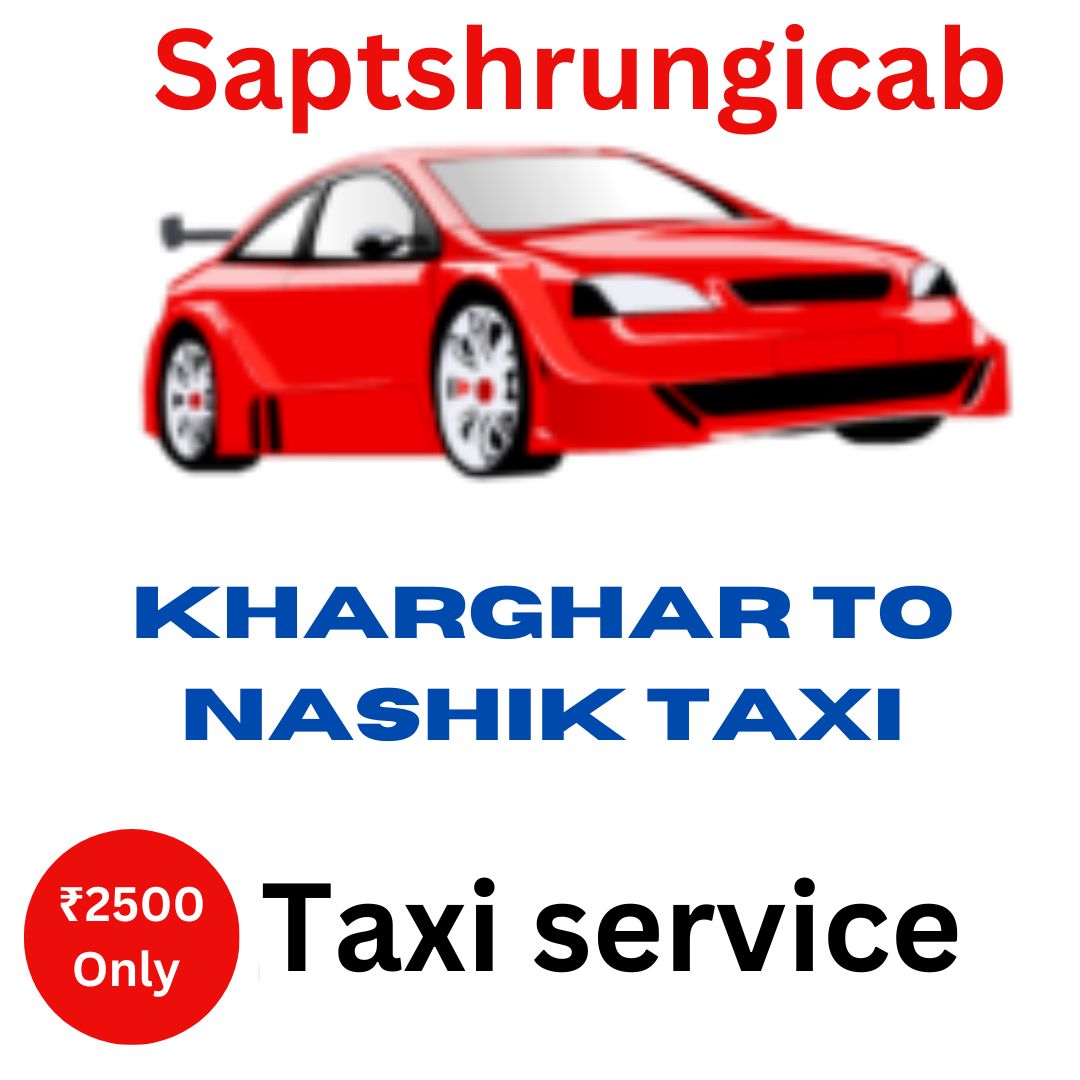 Kharghar to nashik taxi